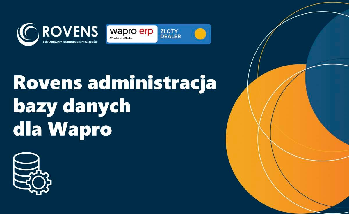 Rovens administracja bazy danych dla Wapro