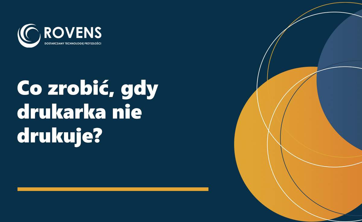 Co zrobić gdy drukarka nie drukuje