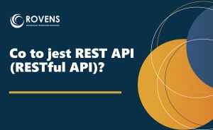 Co to jest REST API (RESTful API)