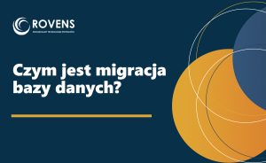 Czym jest migracja bazy danych?